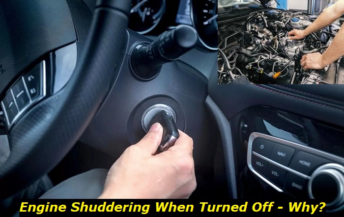 engine shudder when turned off